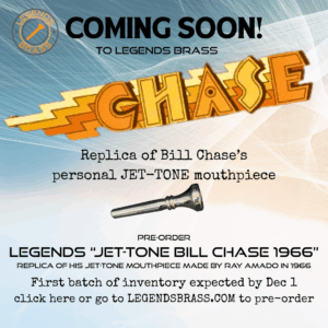 Legends JET-TONE BILL CHASE 1966 trumpet mouthpiece, a duplicate of Bill Chase's personal Jet-tone.