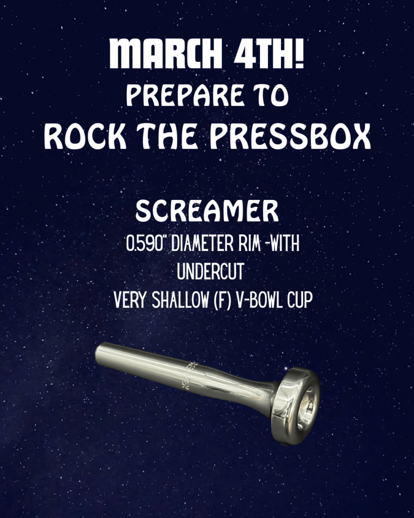 march 4th-7 Legends Screamer trumpet mouthpiece