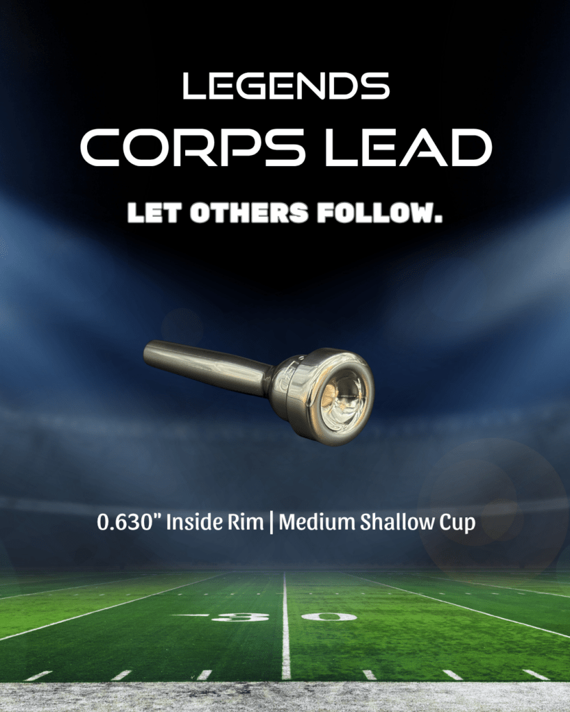 gear up for summer marching season-3 Legends Corps Lead trumpet mouthpiece.